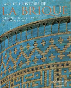 Couverture du produit · L'art et l'histoire de la brique