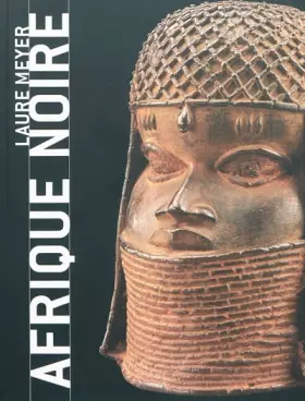 Couverture du produit · Afrique noire : Masques, sculptures, bijoux