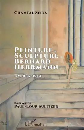 Couverture du produit · Peinture et sculpture de Bernard Herrmann: Dysréalisme