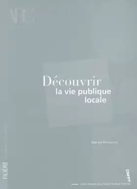 Couverture du produit · Découvrir la vie publique locale