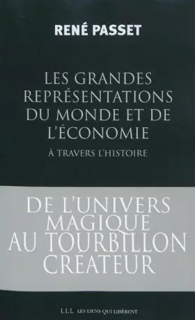 Couverture du produit · Des grandes représentations du monde et de l'économie