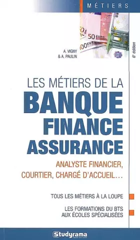 Couverture du produit · Metiers de la banque finance assurance 6e édition (les)