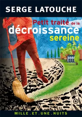 Couverture du produit · Petit traité de la décroissance sereine