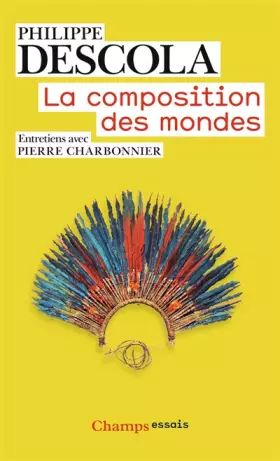 Couverture du produit · La composition des mondes