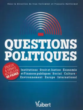 Couverture du produit · Questions politiques - Enjeux & débats actuels en 60 fiches