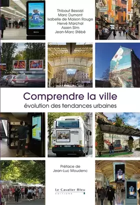 Couverture du produit · Comprendre la ville: Evolution des tendances urbaines