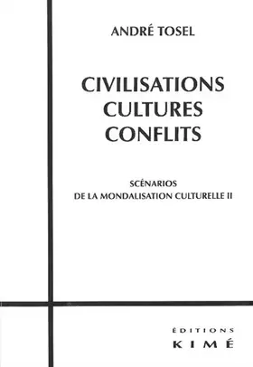 Couverture du produit · Scénarios de la mondialisation culturelle: Tome 2, Civilisations, cultures, conflits