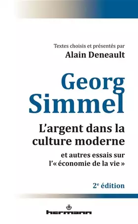 Couverture du produit · L'argent dans la culture moderne et autres essais sur « l'économie de la vie »