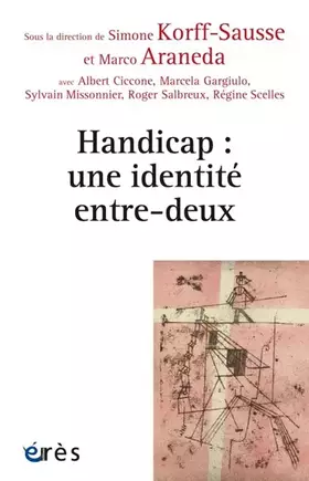 Couverture du produit · Handicap : une identité entre-deux