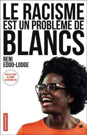 Couverture du produit · Le racisme est un problème de Blancs