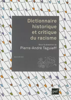 Couverture du produit · Dictionnaire historique et critique du racisme