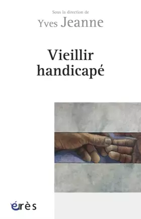 Couverture du produit · Vieillir handicapé