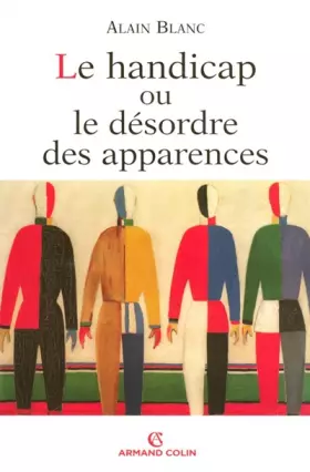 Couverture du produit · Le handicap ou le désordre des apparences