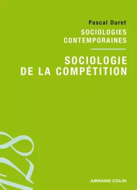 Couverture du produit · Sociologie de la compétition : Sociologies contemporaines