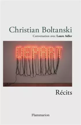 Couverture du produit · Christian Boltanski - Récits: Conversation avec Laure Adler