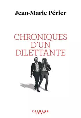 Couverture du produit · Chroniques d'un dilettante
