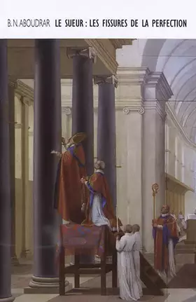 Couverture du produit · Le Sueur : les fissures de la perfection