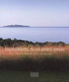 Couverture du produit · Louis Benech, douze jardins ailleurs