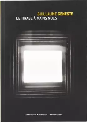Couverture du produit · Le tirage à mains nues