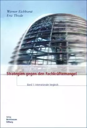 Couverture du produit · Strategien gegen den Fachkräftemangel 1. Internationaler Vergleich.