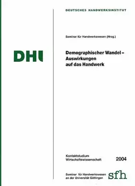 Couverture du produit · Demographischer Wandel - Auswirkungen auf das Handwerk (Kontaktstudium Wirtschaftswissenschaft)