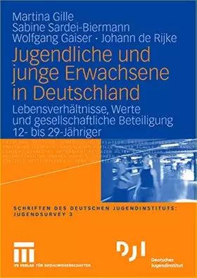 Couverture du produit · Jugendliche und junge Erwachsene in Deutschland: Lebensverhältnisse, Werte und gesellschaftliche Beteiligung 12- bis 29-Jährige