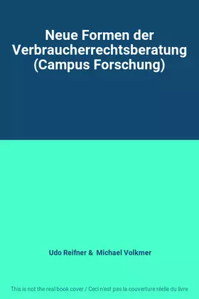 Couverture du produit · Neue Formen der Verbraucherrechtsberatung (Campus Forschung)