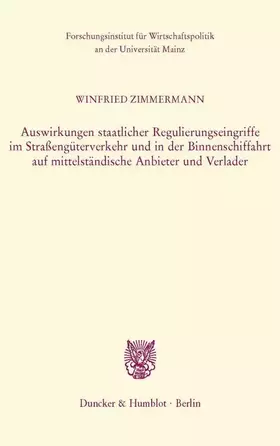 Couverture du produit · Auswirkungen staatlicher Regulierungseingriffe im Straßengüterverkehr und in der Binnenschiffahrt auf mittelständische Anbieter