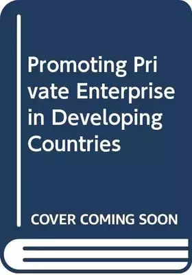 Couverture du produit · Promoting Private Enterprise in Developing Countries