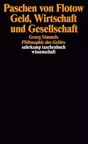 Couverture du produit · Geld, Wirtschaft und Gesellschaft: Georg Simmels Philosophie des Geldes (suhrkamp taschenbuch wissenschaft)