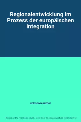 Couverture du produit · Regionalentwicklung im Prozess der europäischen Integration