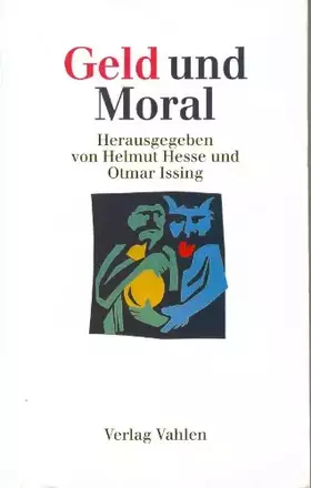 Couverture du produit · Geld und Moral: Veröffentlichung im Rahmen der Wissenschaften und der Literatur