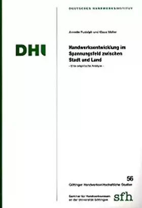 Couverture du produit · Handwerksentwicklung im Spannungsfeld zwischen Stadt und Land. Eine empirische Analyse