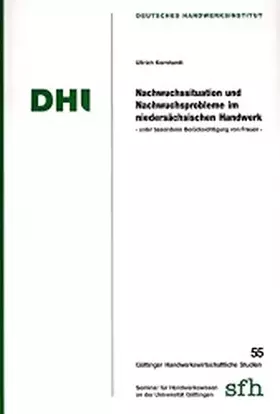 Couverture du produit · Nachwuchssituation und Nachwuchsprobleme im niedersächsischen Handwerk. Unter besonderer Berücksichtigung von Frauen