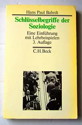 Couverture du produit · Schlüsselbegriffe der Soziologie. Eine Einführung mit Lehrbeispielen