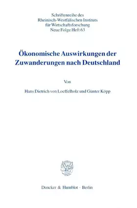 Couverture du produit · Ökonomische Auswirkungen der Zuwanderungen nach Deutschland. Mit Tab., Abb. (Schriftenreihe des Rheinisch-Westfälischen Institu