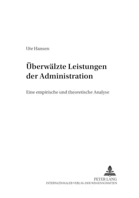 Couverture du produit · Überwälzte Leistungen der Administration: Eine empirische und theoretische Analyse: Eine empirische und theoretische Analyse. D