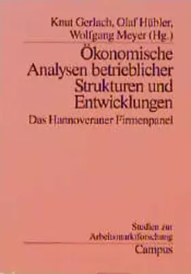 Couverture du produit · Ökonomische Analysen betrieblicher Strukturen und Entwicklungen: Das Hannoveraner Firmenpanel (Studien zur Arbeitsmarktforschun