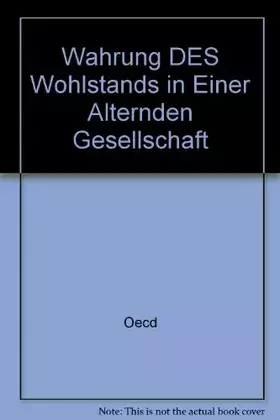 Couverture du produit · Wahrung Des Wohlstands in Einer Alternden Gesellschaft