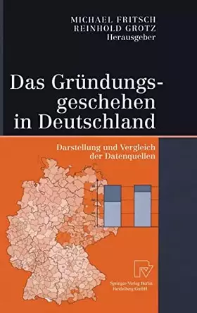 Couverture du produit · Das Gründungsgeschehen in Deutschland: Darstellung und Vergleich der Datenquellen
