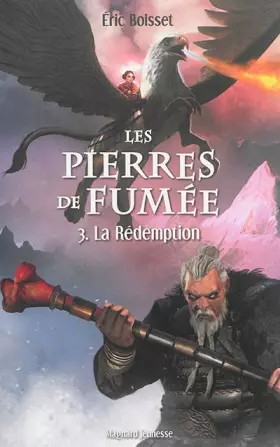 Couverture du produit · Les Pierres de fumée - Tome 3 : La Rédemption