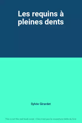 Couverture du produit · Les requins à pleines dents