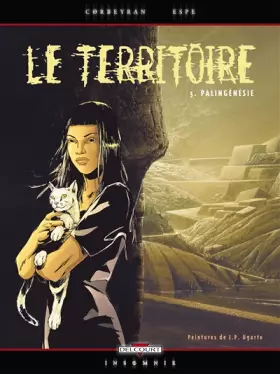 Couverture du produit · Le Territoire, Tome 5 : Palingénésie