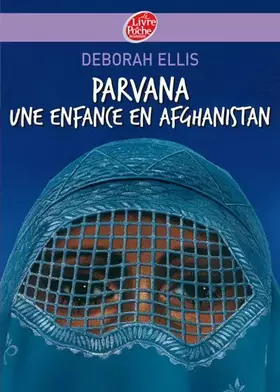 Couverture du produit · Parvana : Une enfance en Afghanistan