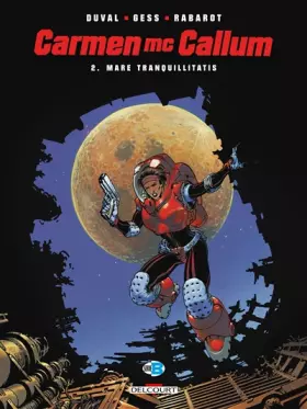 Couverture du produit · Carmen McCallum, tome 2 : Mare tranquillitatis