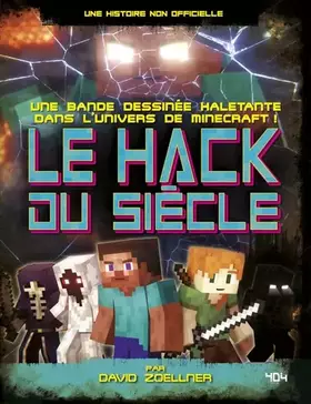 Couverture du produit · Minecraft : Le Hack du siècle - Bande dessinée jeunesse humour - Dès 10 ans