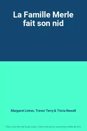 Couverture du produit · La Famille Merle fait son nid