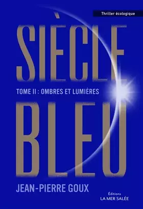 Couverture du produit · Siècle Bleu. Ombres et Lumières. Tome 2