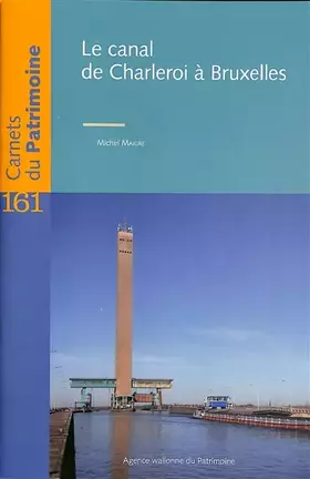 Couverture du produit · Le canal de Charleroi à Bruxelles