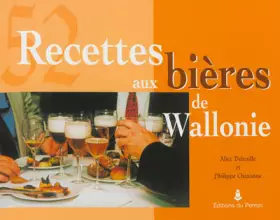 Couverture du produit · 52 recettes aux bières de Wallonie